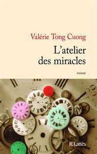 L'atelier des Miracles de Valérie Tong Cuong